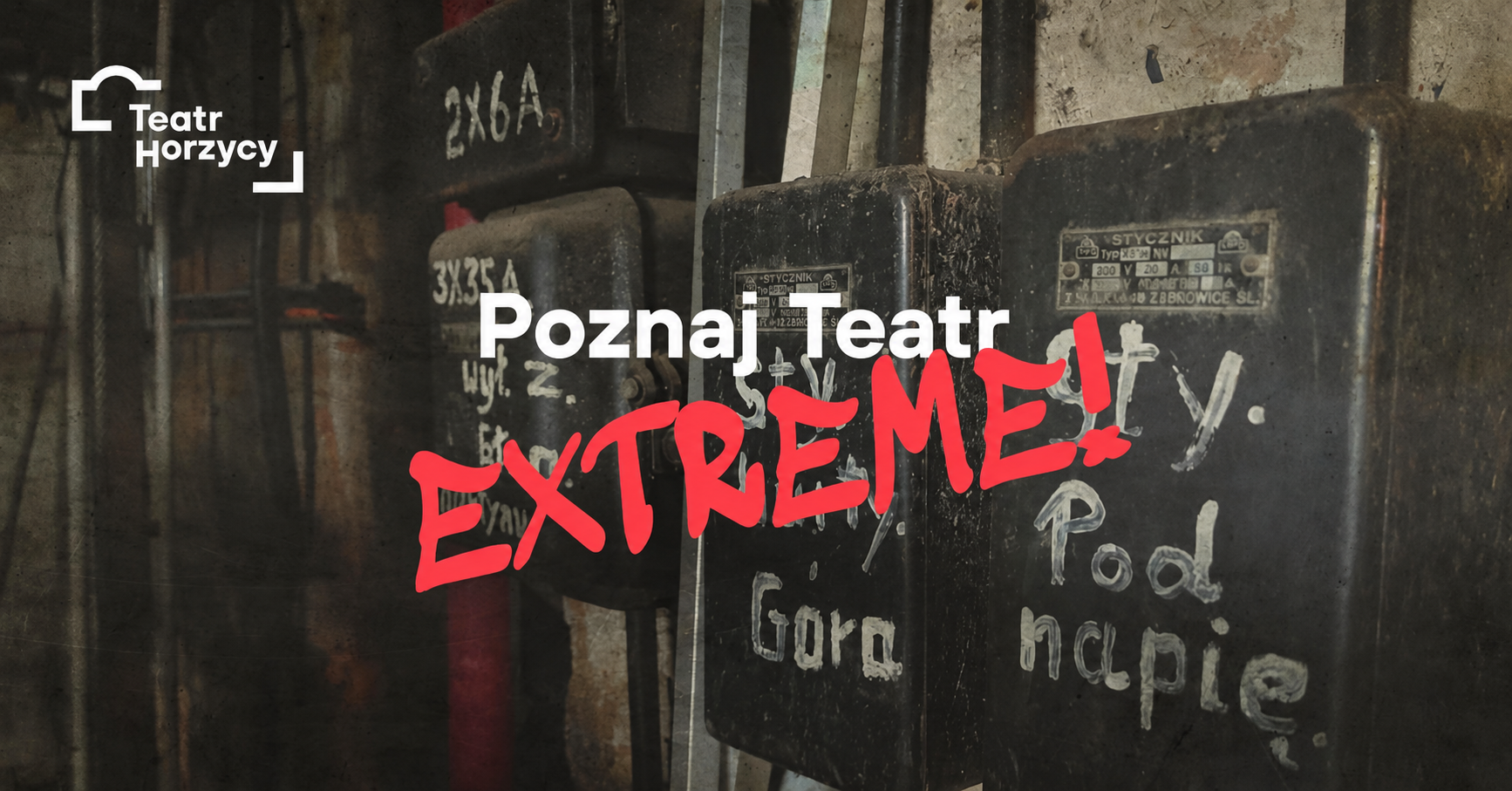 Meet the EXTREME Theatre!