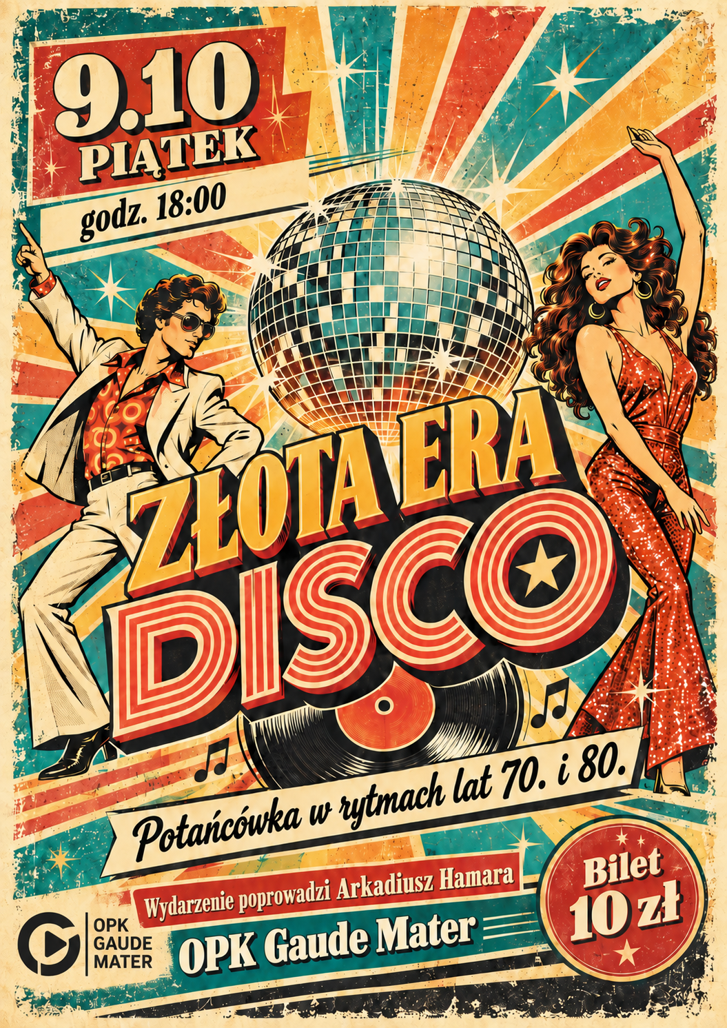 ZŁOTA ERA DISCO – Potańcówka w rytmach lat 70. i 80., Prowadzenie: Arkadiusz Hamara