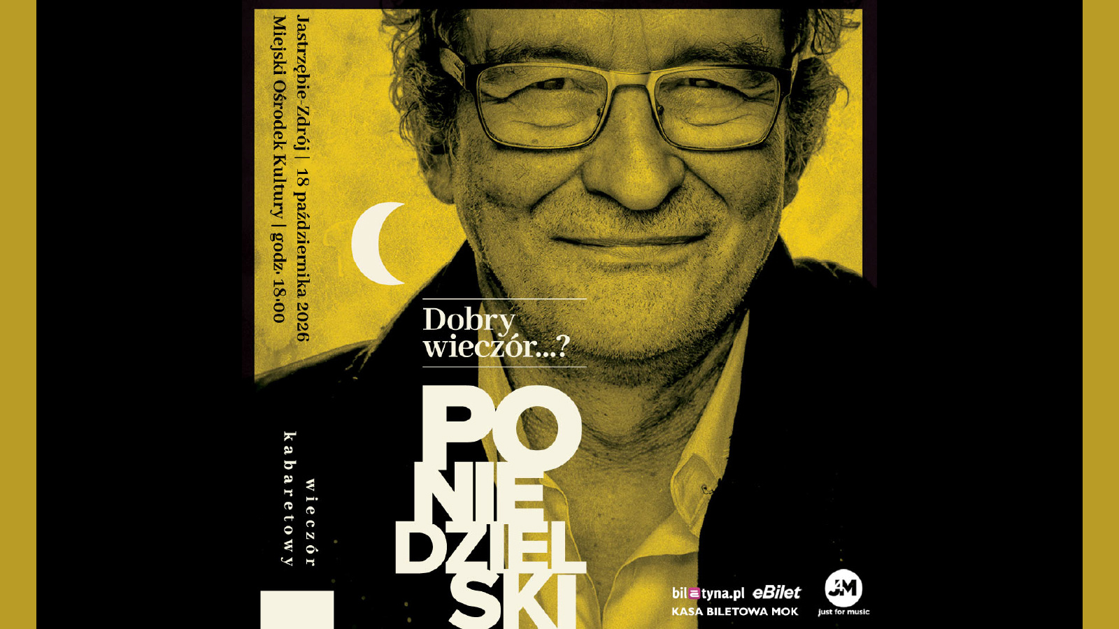 „Dobry wieczór...?” - Andrzej Poniedzielski