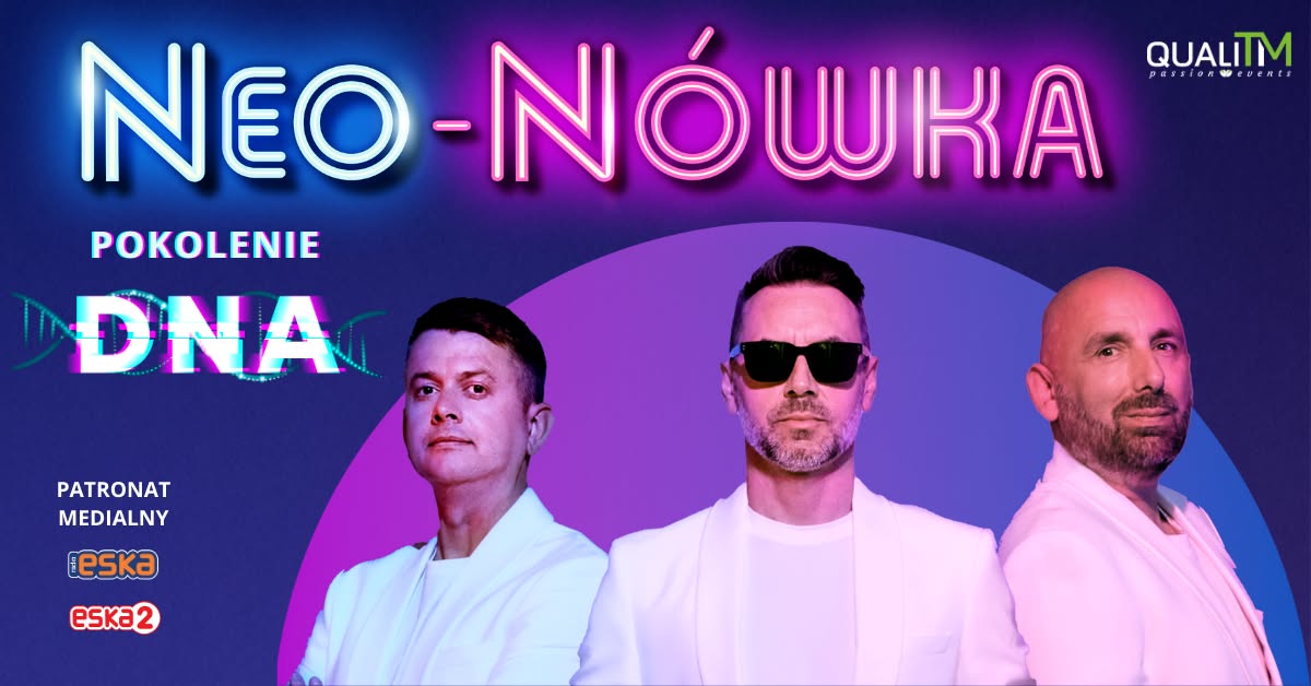Cabaret Neo-Nówka - “Generation of DNA”