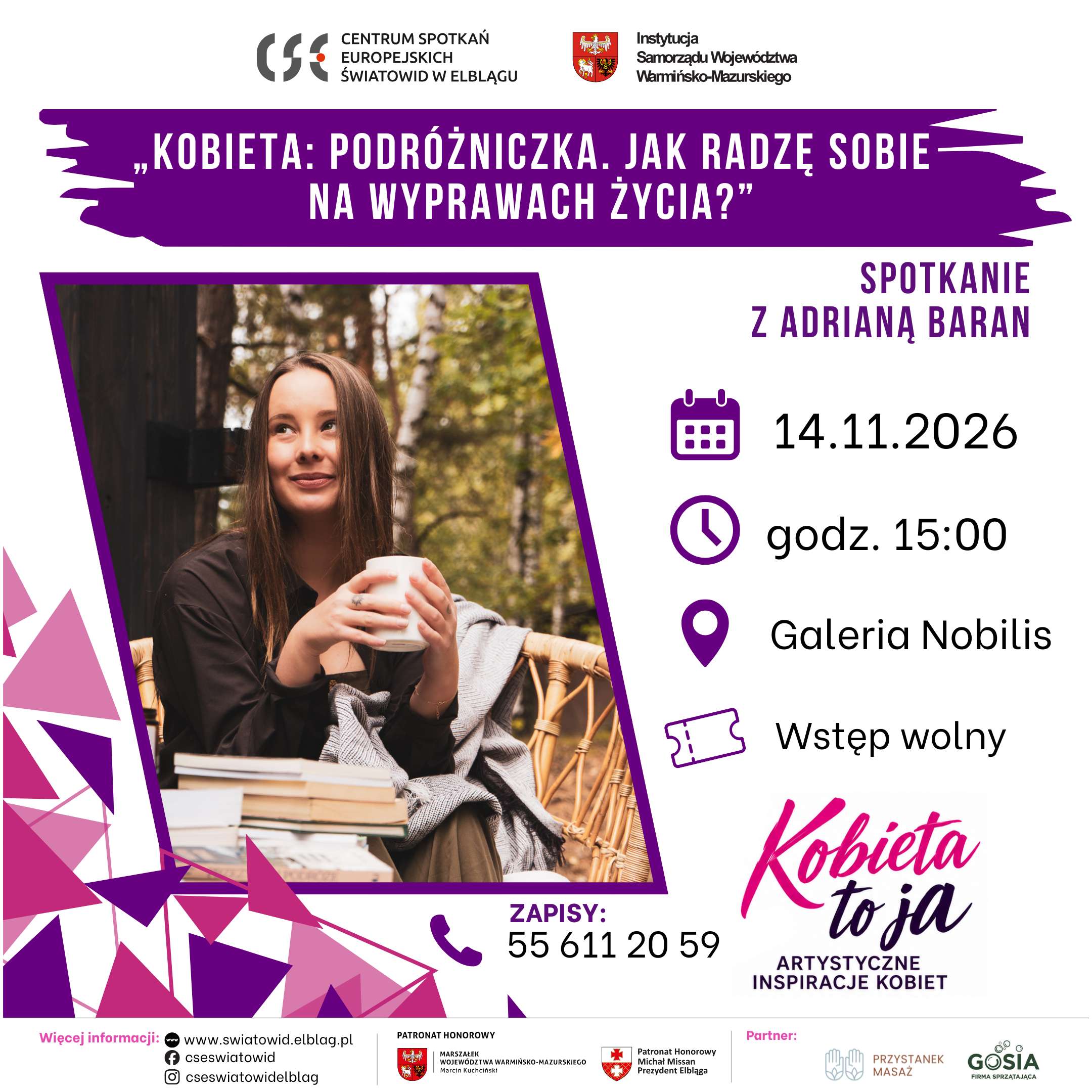 Podróż, która prowadzi do siebie. Spotkanie z Adrianną Baran w ramach „Kobieta to Ja”