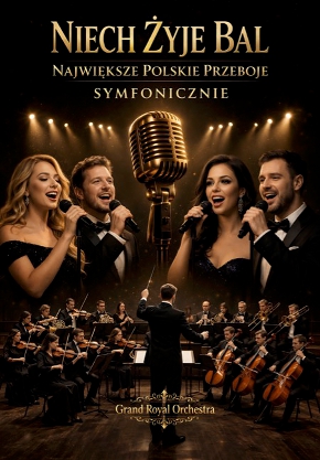 LONG LIVE THE BALL SYMPHONIC CONCERT OF THE GREATEST POLISH HITS