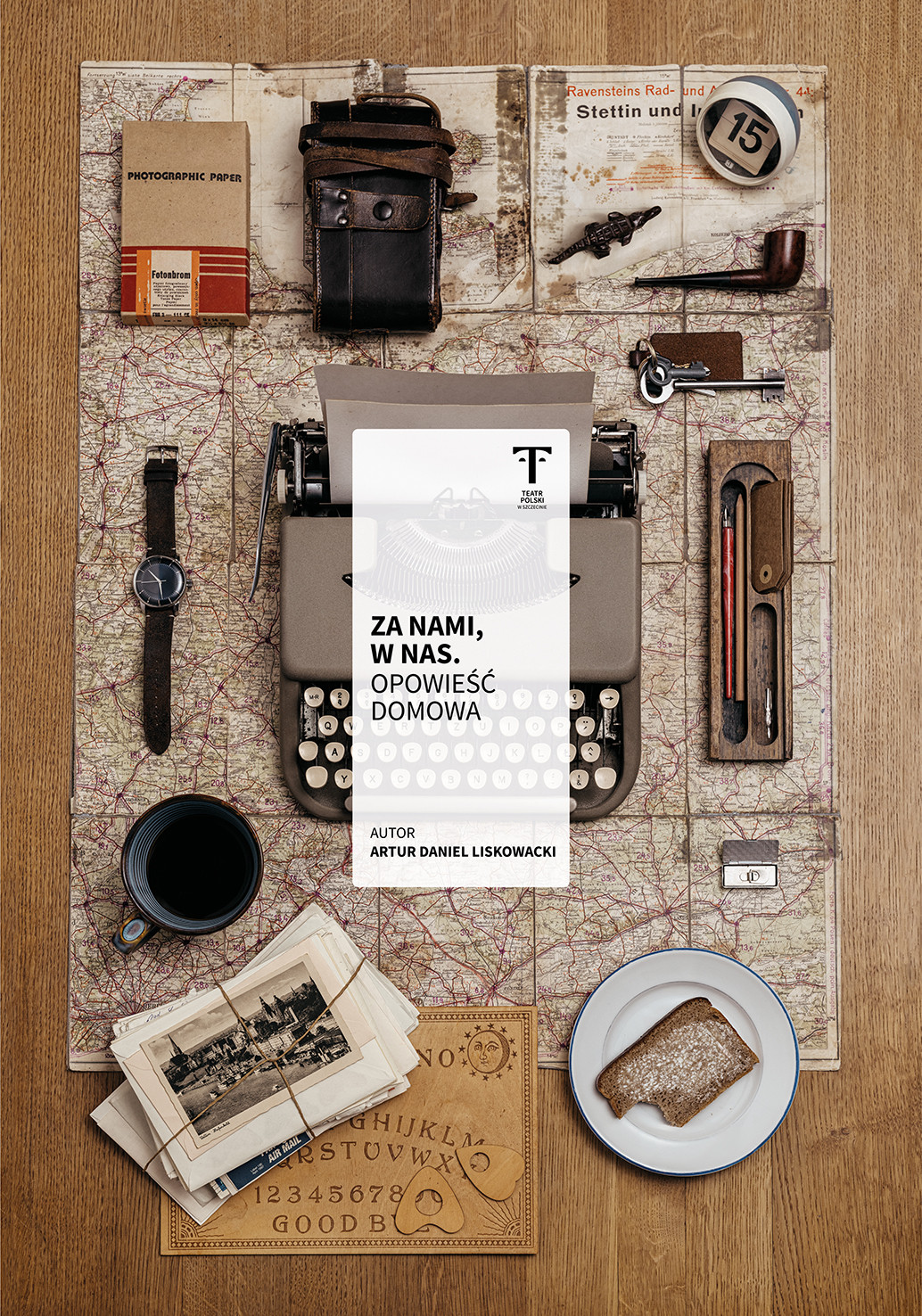 Za nami, w nas. Opowieść domowa. CZĘŚĆ I