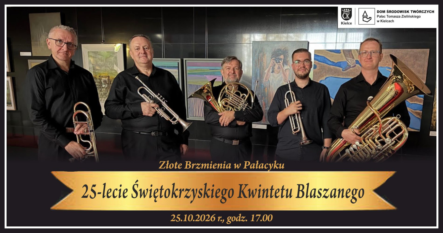 Złote Brzmienia w Pałacyku – 25-lecie Świętokrzyskiego Kwintetu Blaszanego