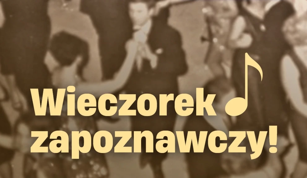 Koncert: Wieczorek zapoznawczy!