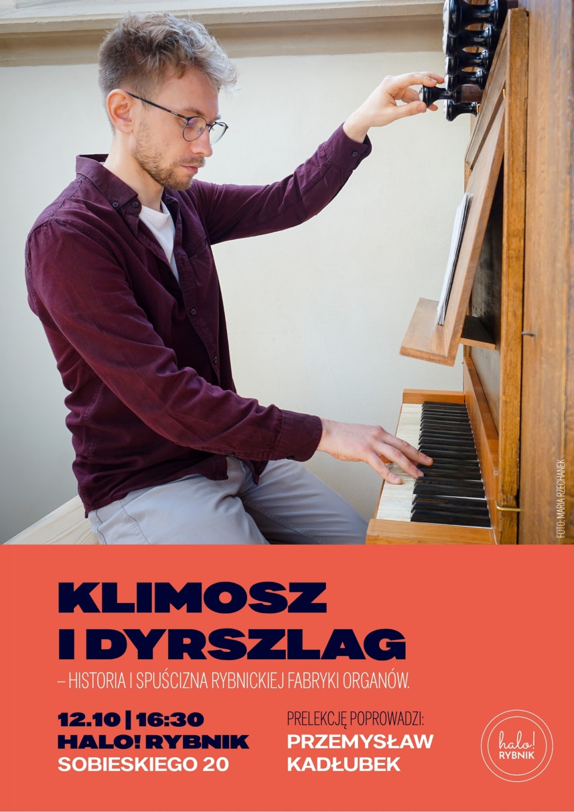 Klimosz and Dyrszlag - the history and legacy of the Rybnik organ factory.