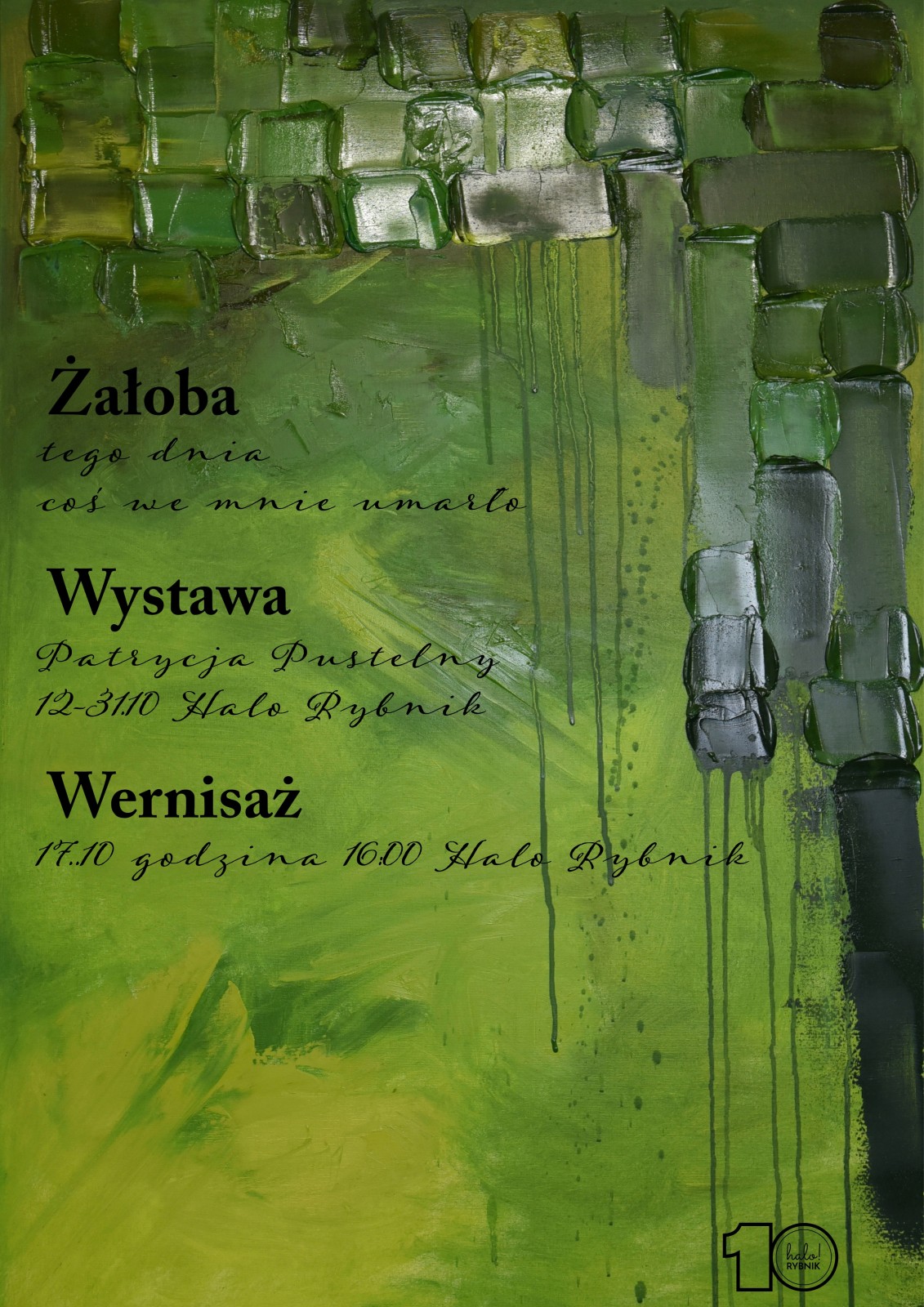 Opening of the exhibition, “Mourning, that day something died in me” Patrycja Pustelny
