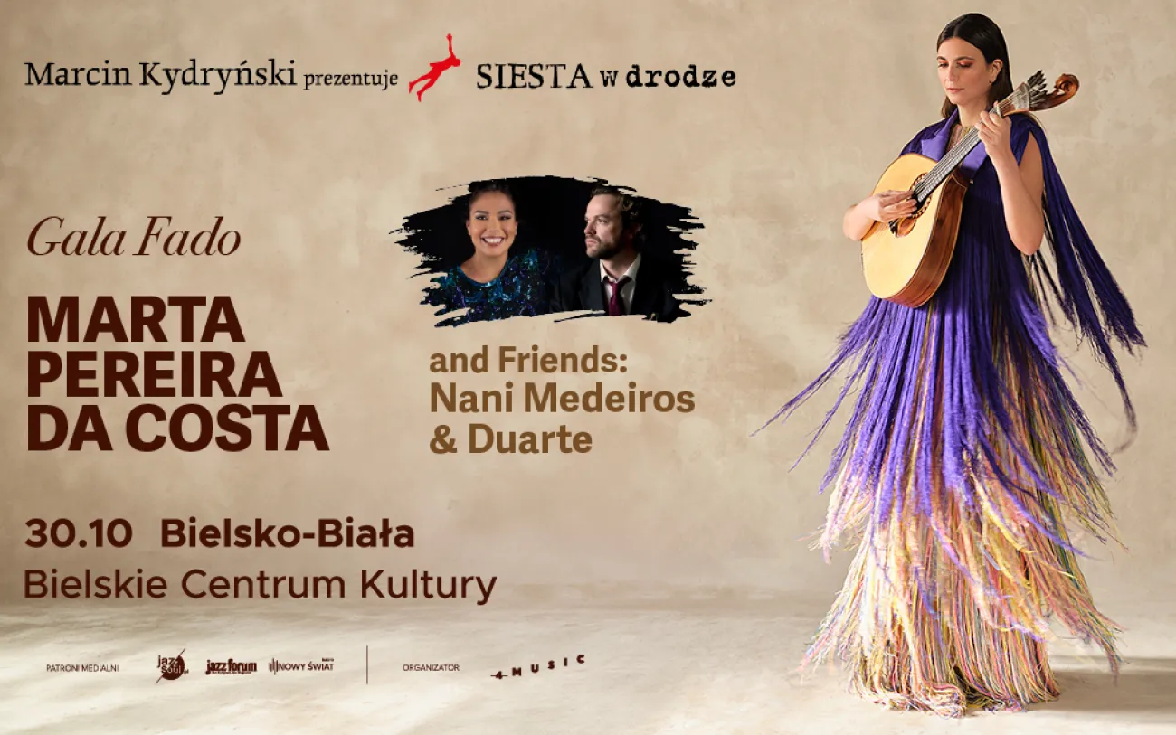 Siesta w Drodze: GALA FADO Marta Pereira da Costa and Friends: Nani Medeiros & Duarte