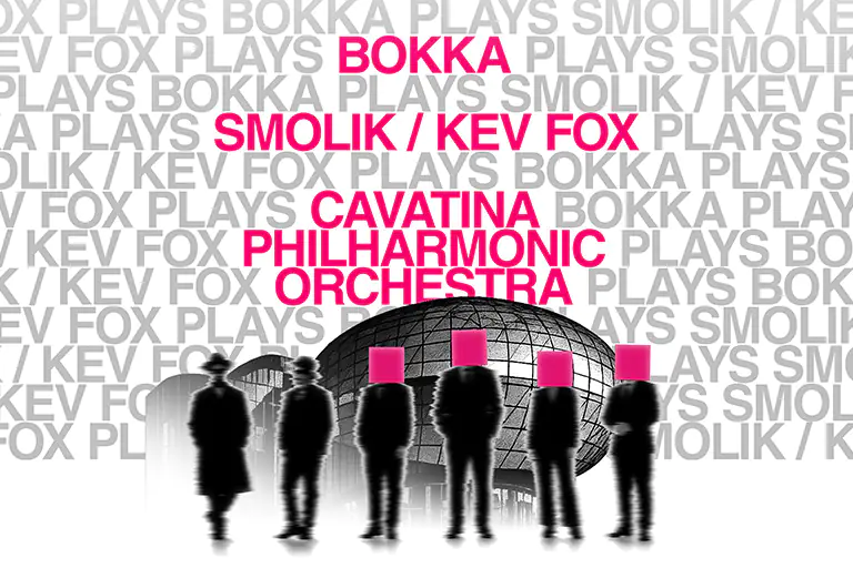 BOKKA x SMOLIK KEV FOX x Cavatina Philharmonic Orchestra