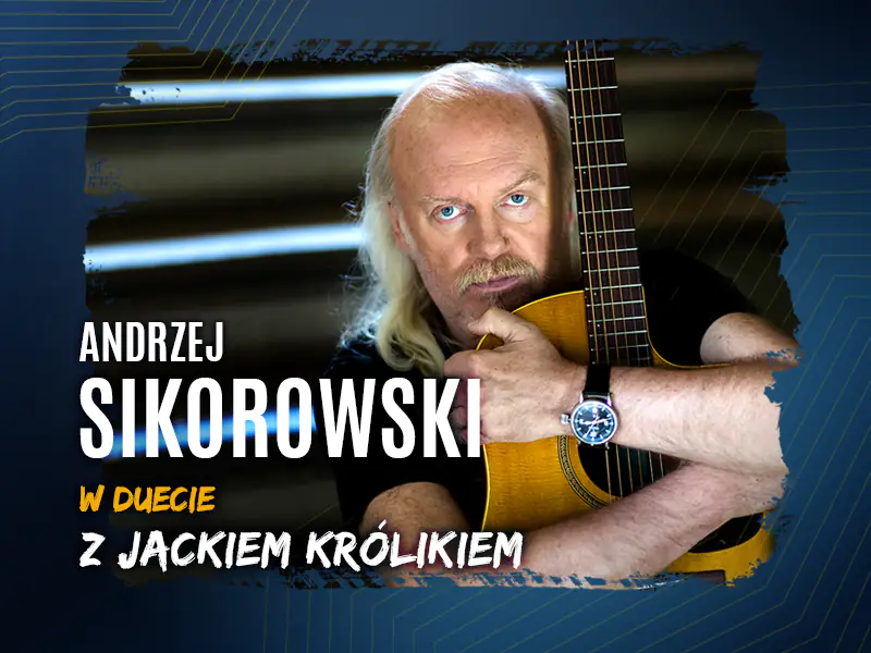 Andrzej Sikorowski i Jacek Królik