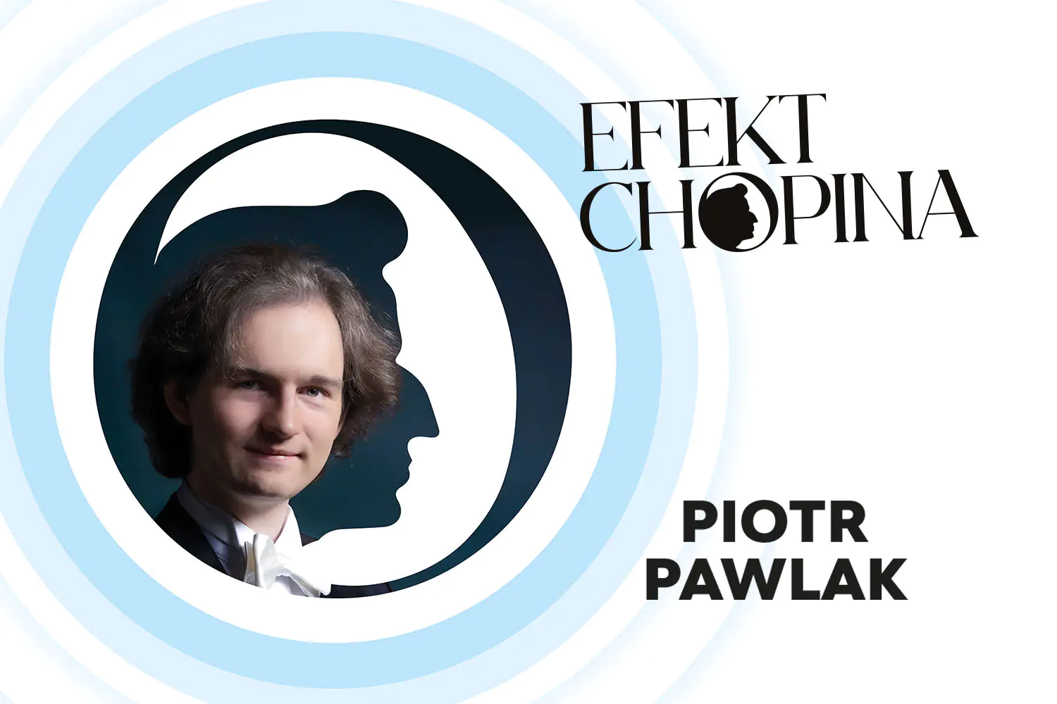 Efekt Chopina – Piotr Pawlak