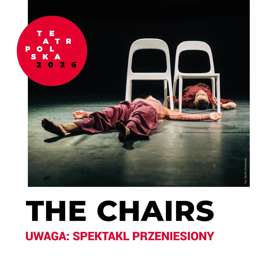 Theatre Polska 2026 - The Chairs