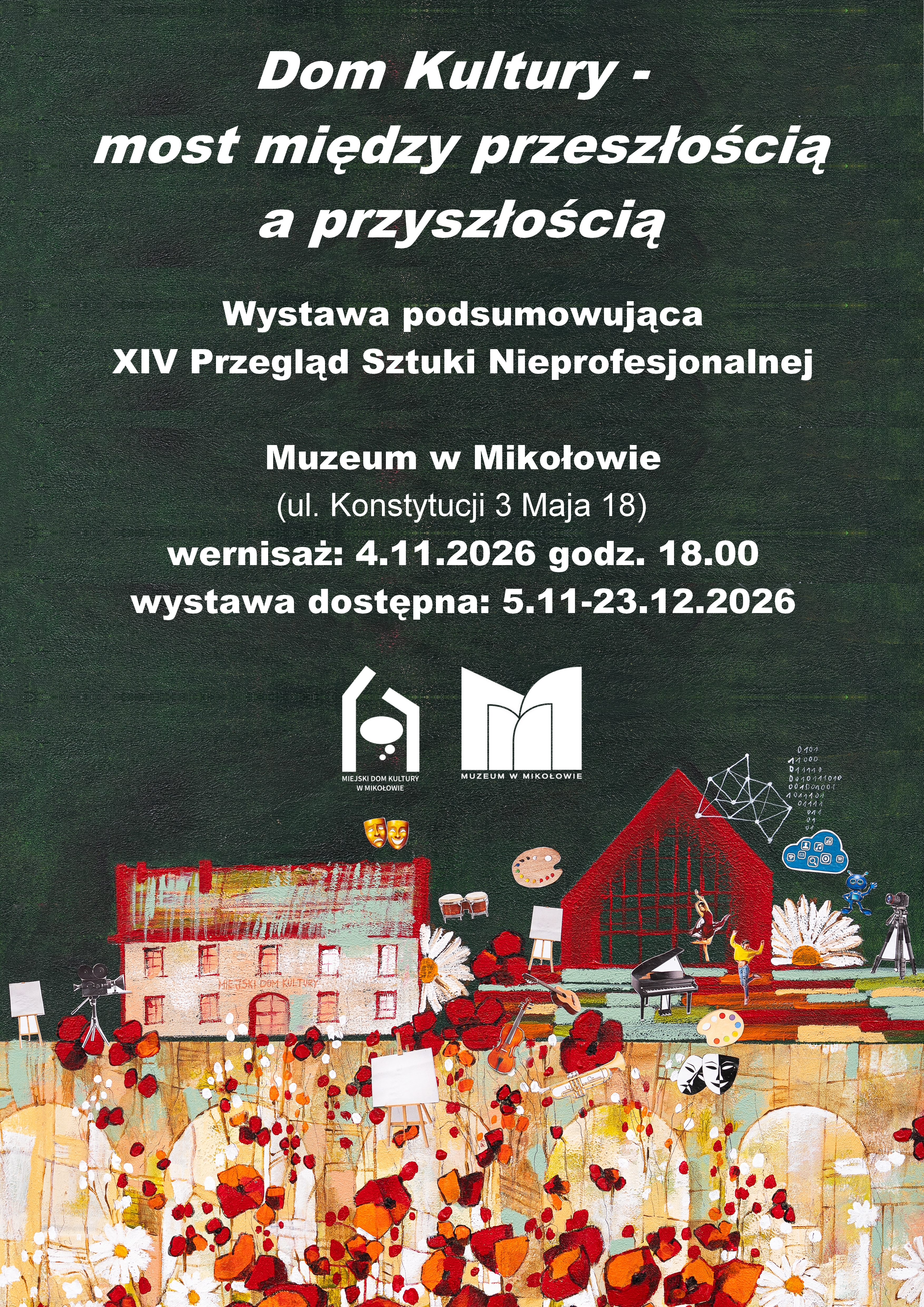 “House of Culture - a bridge between the past and the future” - the opening of the summary exhibition of the XIV PSN in the Museum