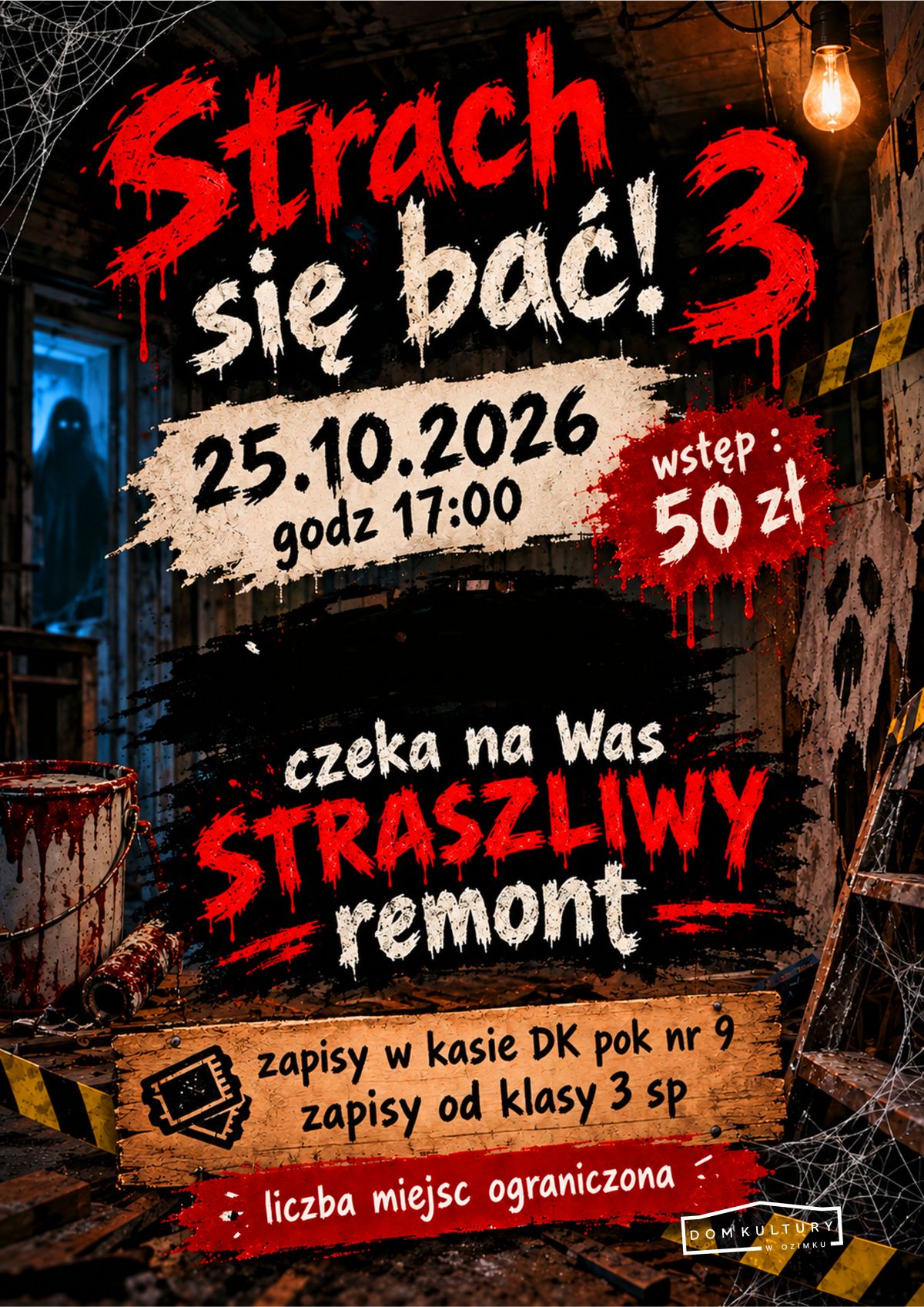 Strach się bać. Odsłona trzecia