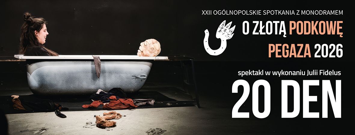 Spektakl „20 DEN” w wykonaniu Julii Fidelus
