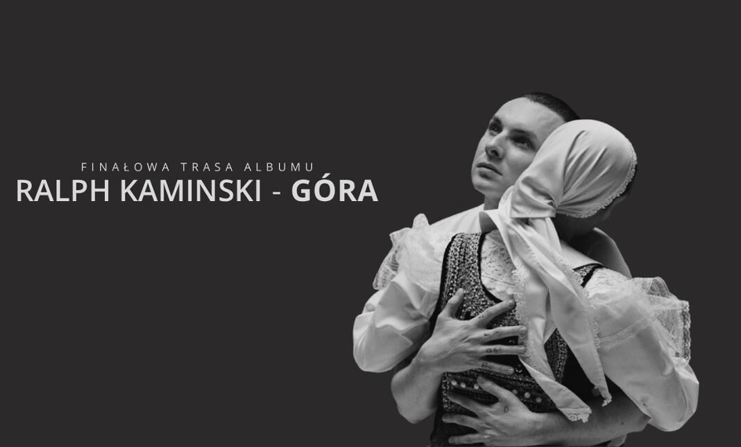 Ralph Kaminski - GÓRA