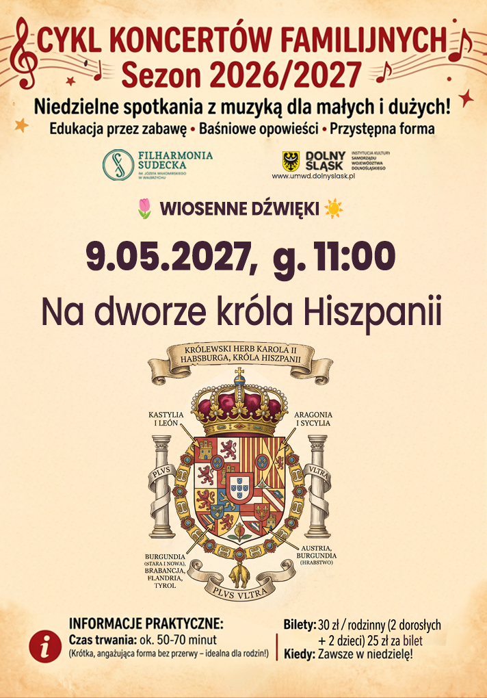 Koncert Familijny: Na dworze króla Hiszpanii