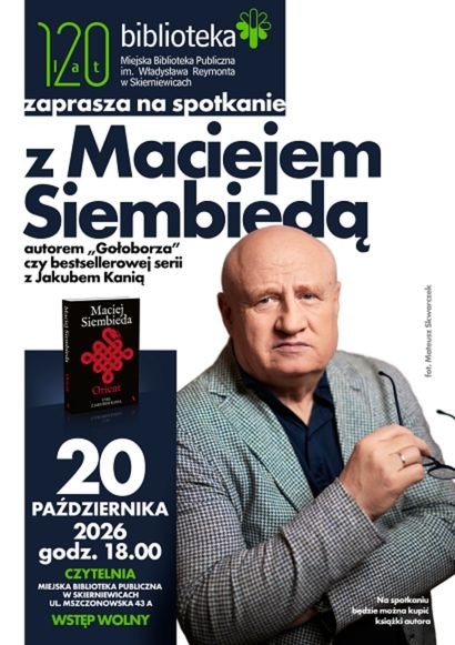 Spotkanie z Maciejem Siembiedą w MBP w Skierniewicach