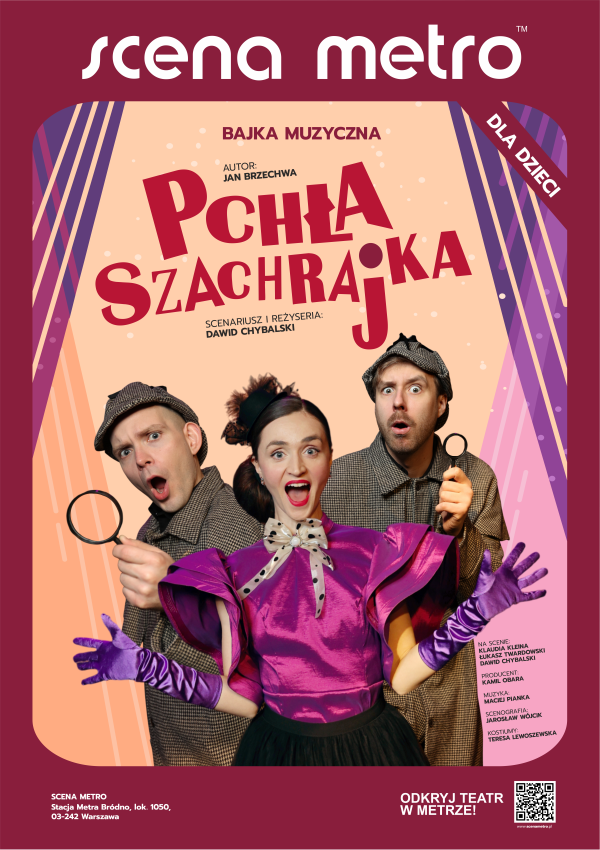 Pchła Szachrajka - Scena Metro