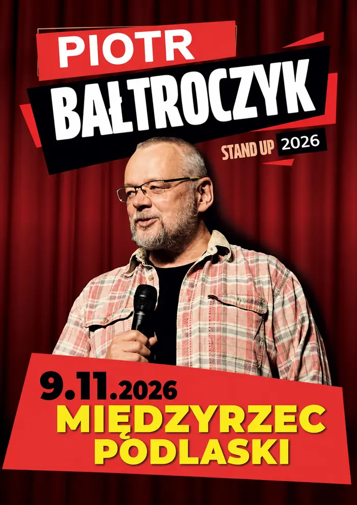 Stand up Piotr Bałtroczyk