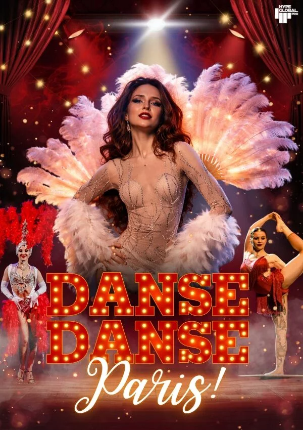 Dance, Dance Paris! Show inspired by Moulin Rouge