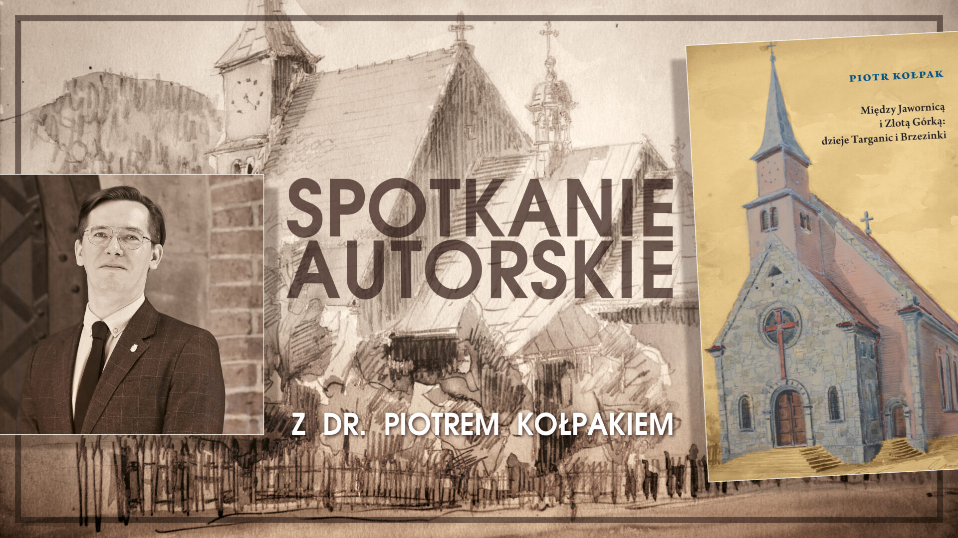 AUTHOR'S MEETING WITH DR. PIOTR KOŁPAK