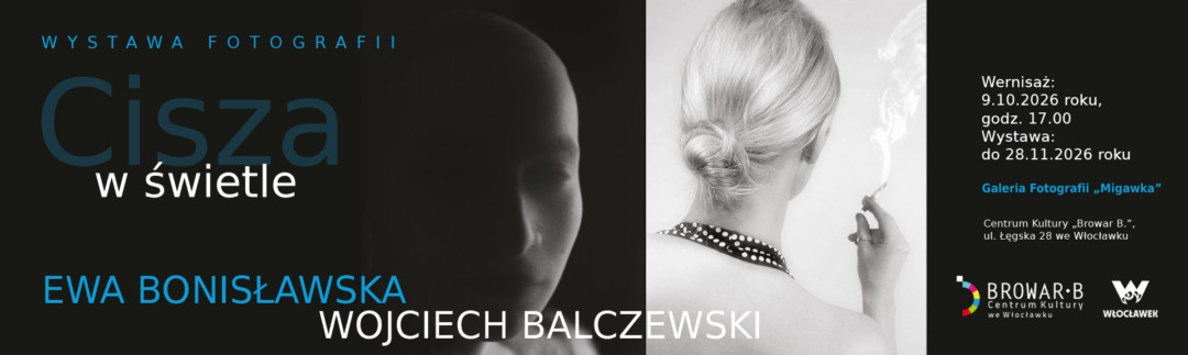 Exhibition of photographs by Ewa Bonisławska and Wojciech Balczewski “Silence in the Light”