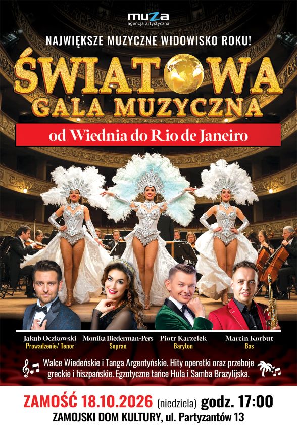 Światowa Gala Muzyczna - od Wiednia do Rio de Janeiro. Największe muzyczne widowisko roku!