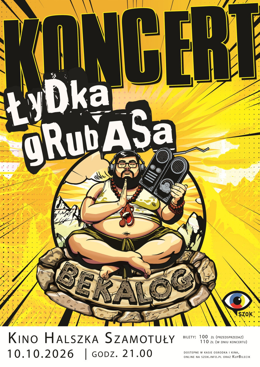 ŁYDKA GRUBASA zaprasza na koncert - Trasa „Bekalog”!