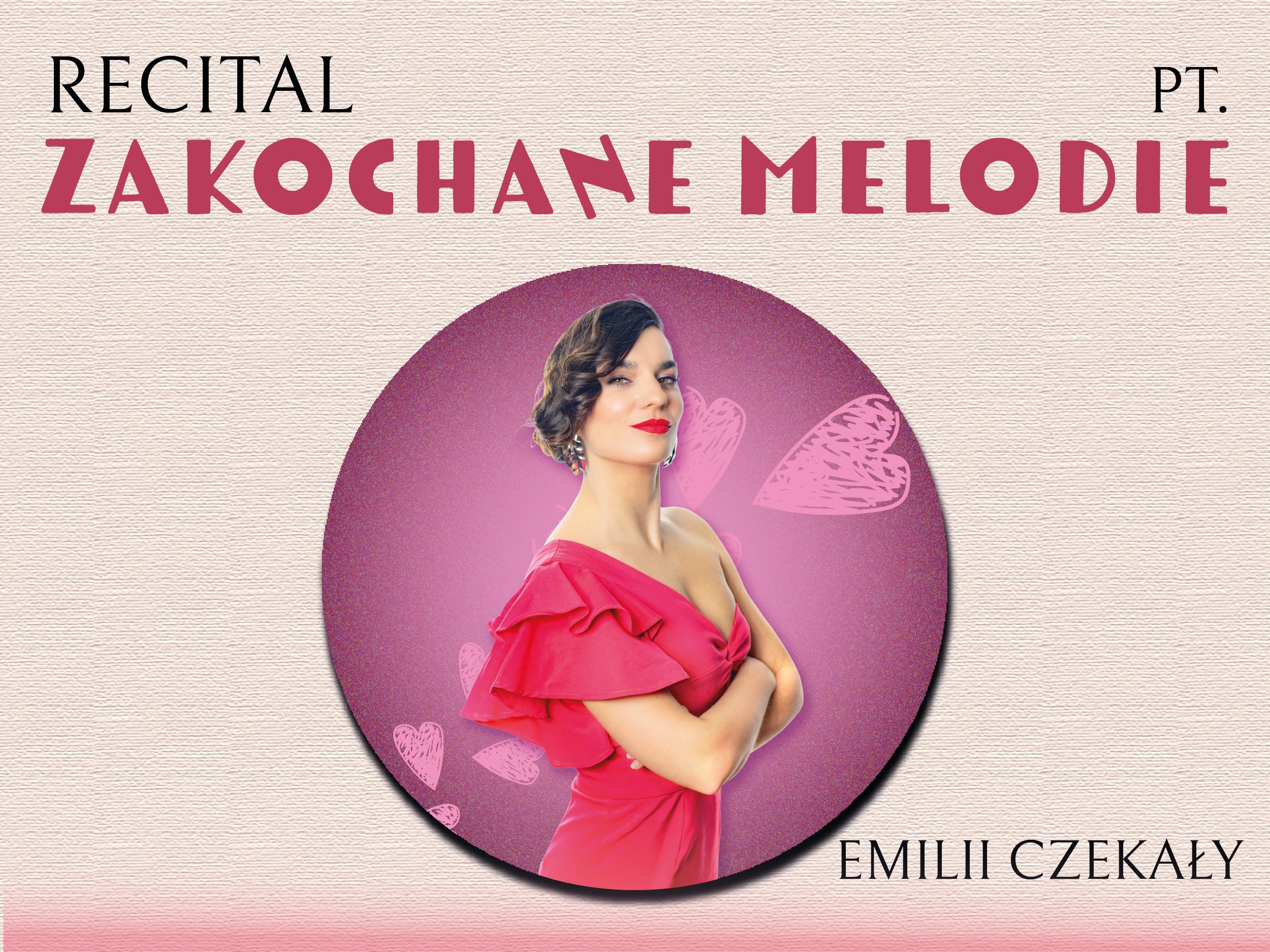 „Zakochane melodie” – recital Emilii Czekały