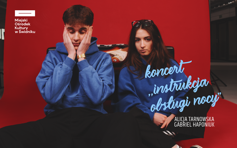 Alicja Tarnowska & Gabriel Haponiuk — “Night User Manual”