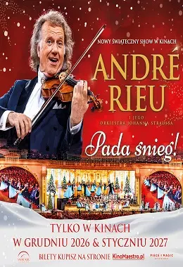 “Andre Rieu. It's snowing!”