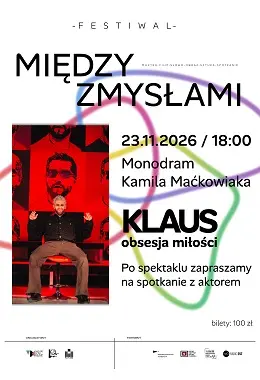 Klaus. Love obsession. Monodam performed by Kamil Maćkowiak. FMZ