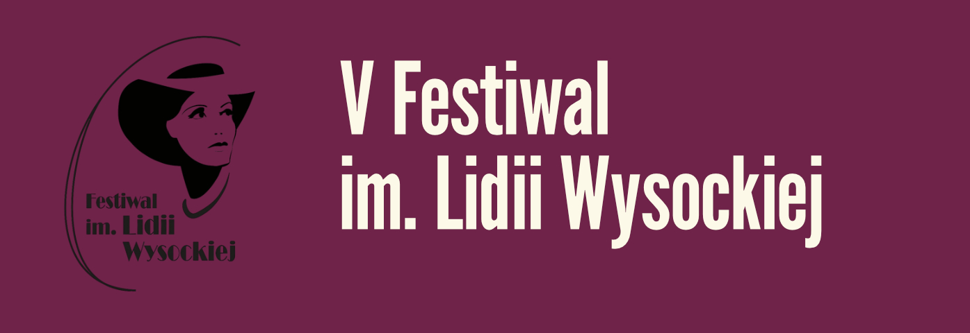 V FESTIVAL IM. LYDIA VYSOCKA