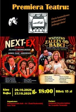 Next Ex/Everything Depends on Grandma - OUR THEATER