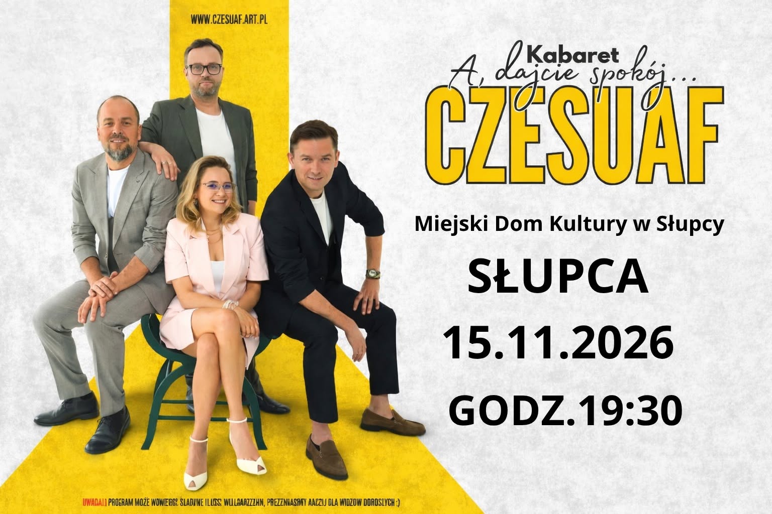 “Ah, come on...” — the new program of the cabaret Czesuaf
