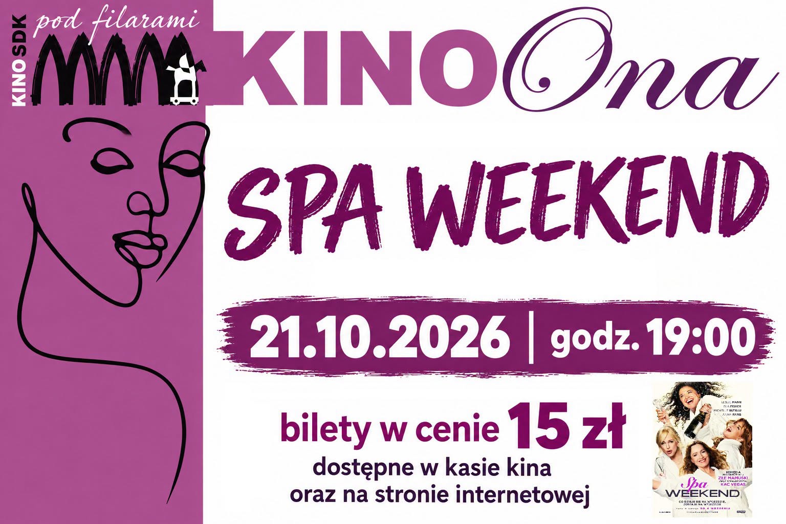 Cinema She is back! 21.10.2026 — Spa weekend