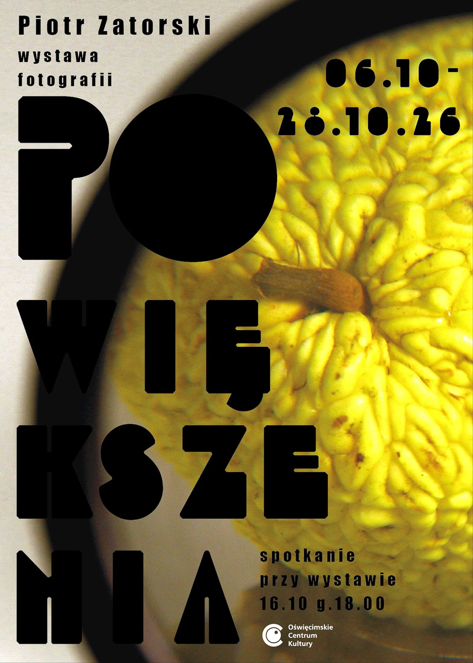Powiększenia – spotkanie przy wystawie fotografii Piotra Zatorskiego