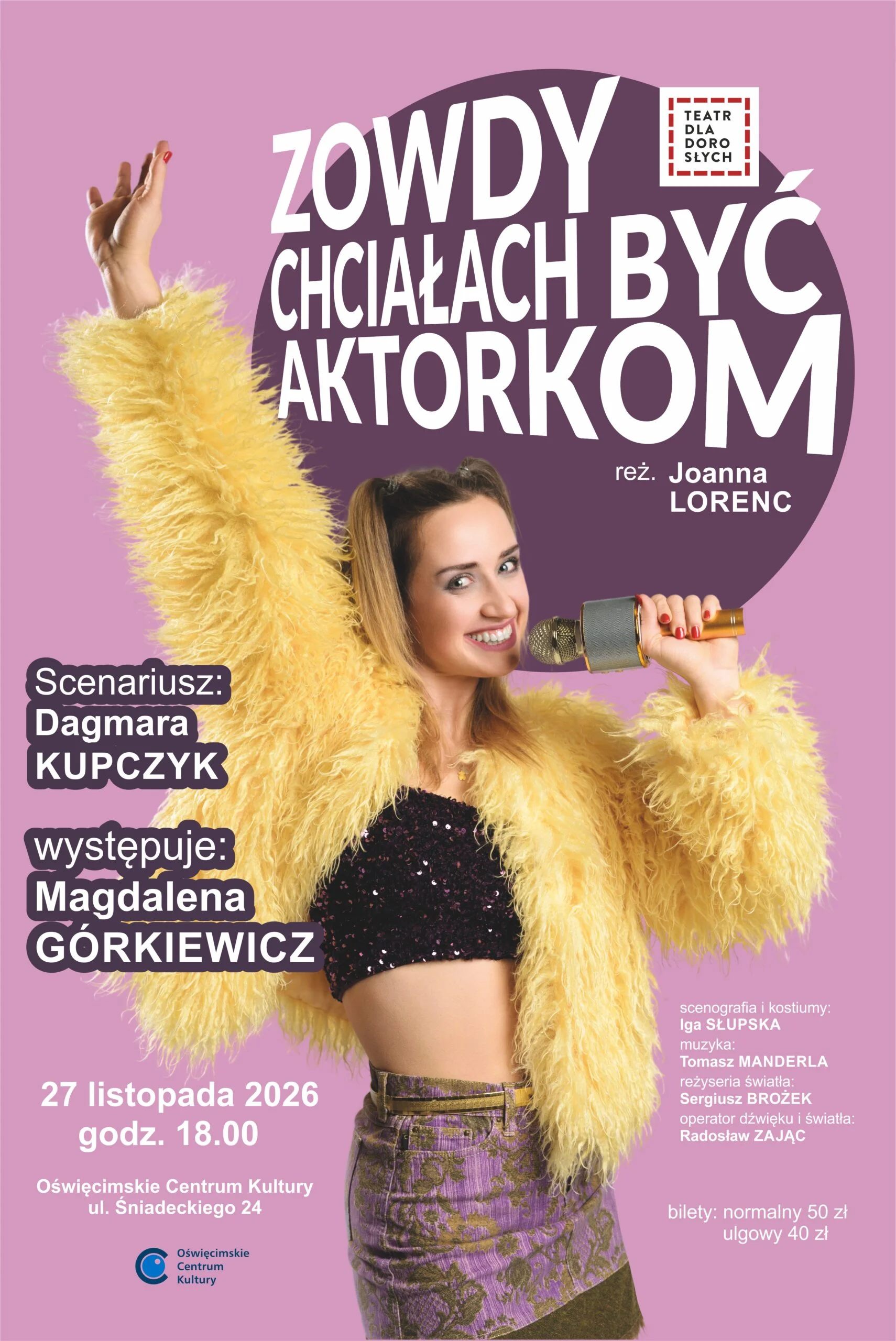 Zowdy chciałach być aktorkom – spektakl komediowy w wykonaniu Teatru dla Dorosłych w Bieruniu w ramach XII Tygla Teatralnego