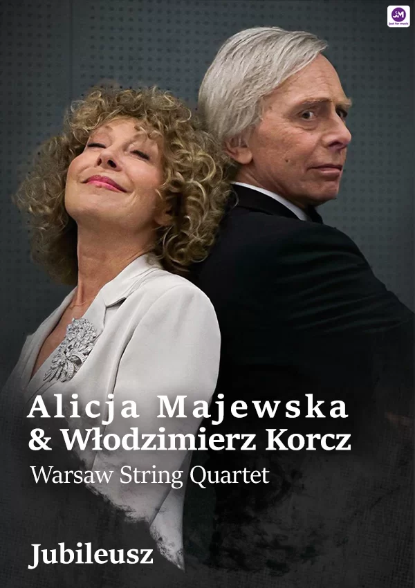 Alicja Majewska & Włodzimierz Korcz & Warsaw String Quartet – jubileusz