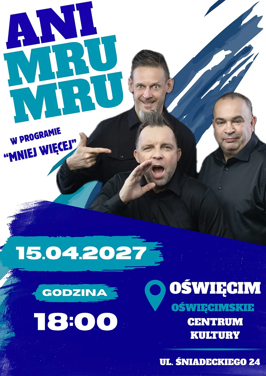 Mniej więcej – program Kabaretu Ani Mru-Mru