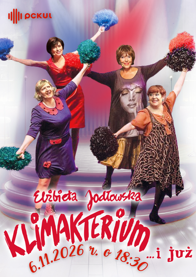Klimakterium... i już