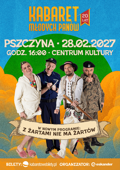 Kabaret Młodych Panów − Z żartami nie ma żartów