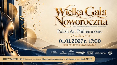 GREAT NEW YEAR GALA - POLISH ART PHILHARMONIC 2027