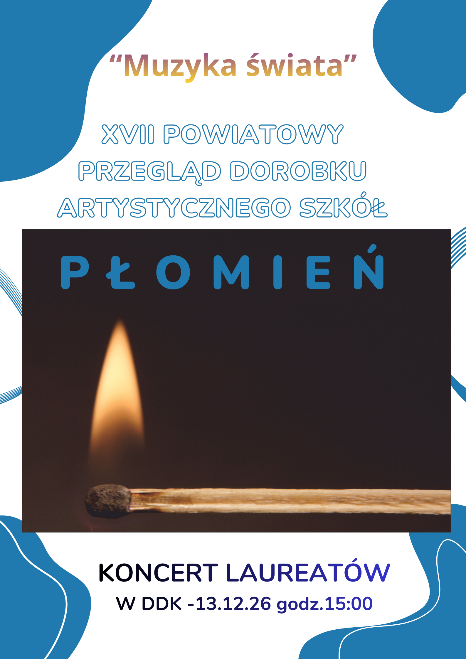 XVII Powiatowy Przegląd Dorobku Artystycznego „PŁOMIEŃ” im. Jerzego Brauna