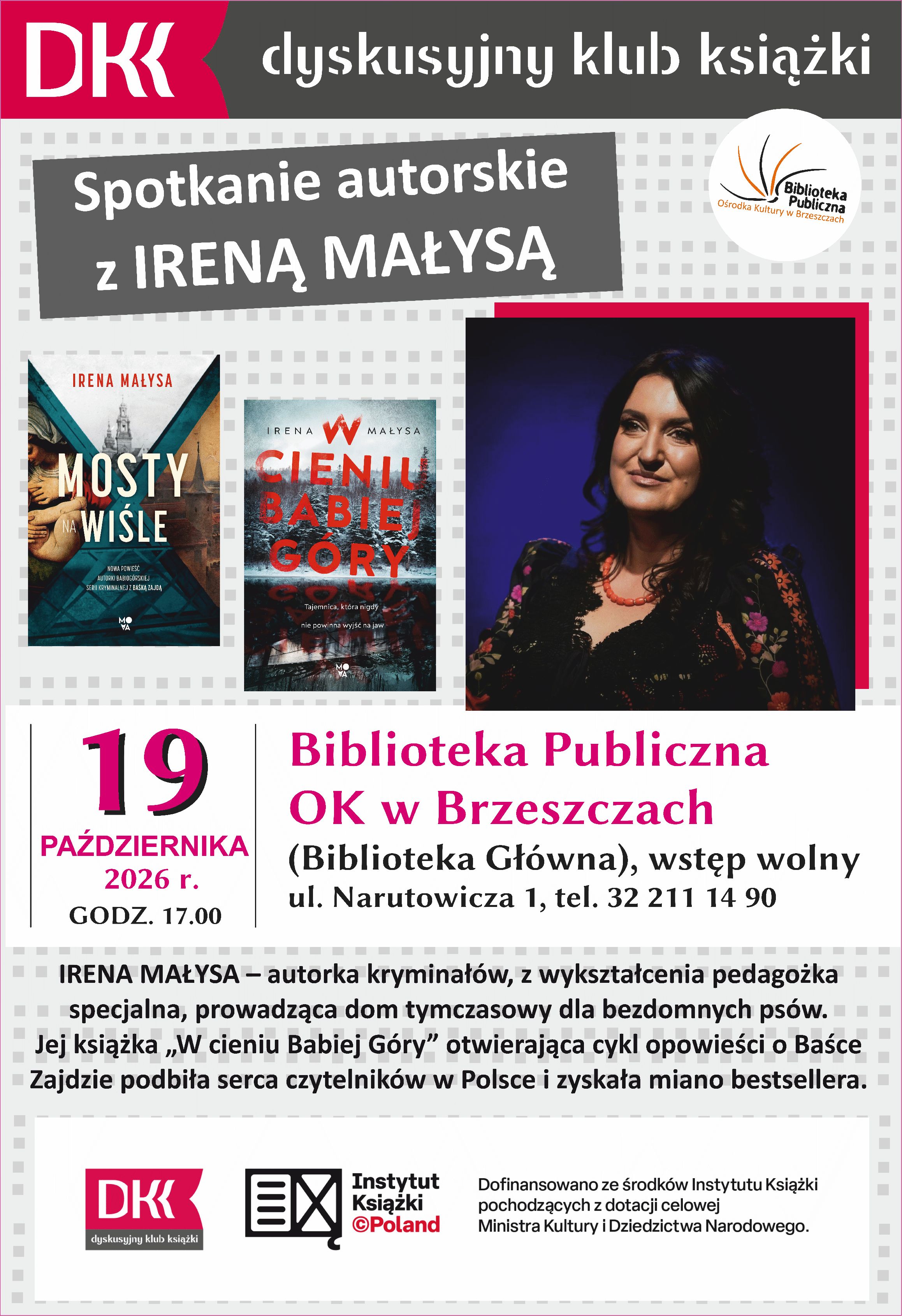 SPOTKANIE AUTORSKIE Z IRENĄ MAŁYSĄ