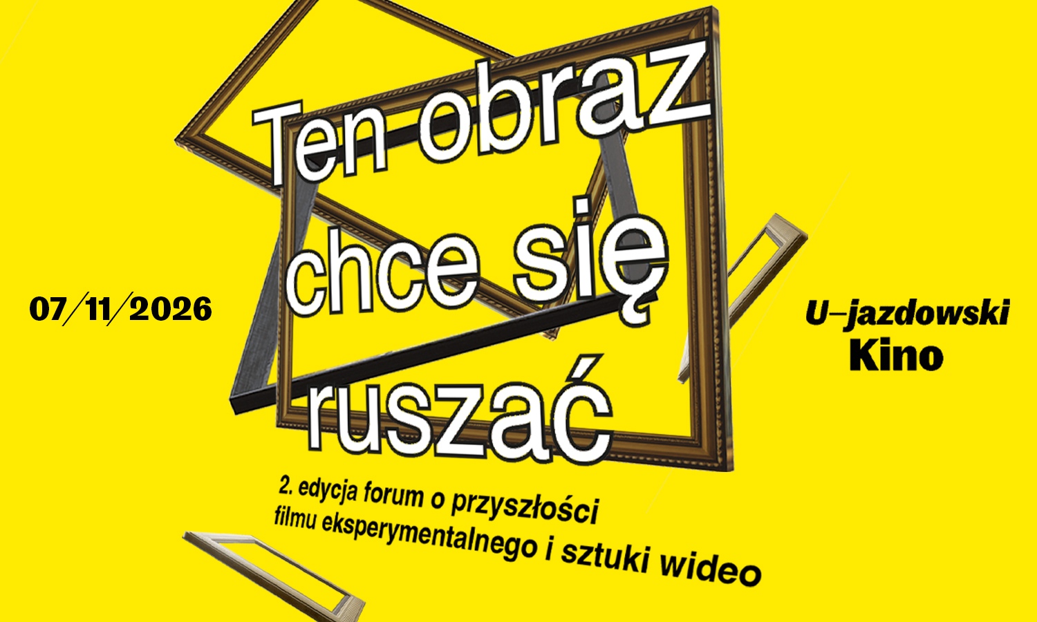 This image wants to move — 2nd edition of the forum on the future of experimental film and video art