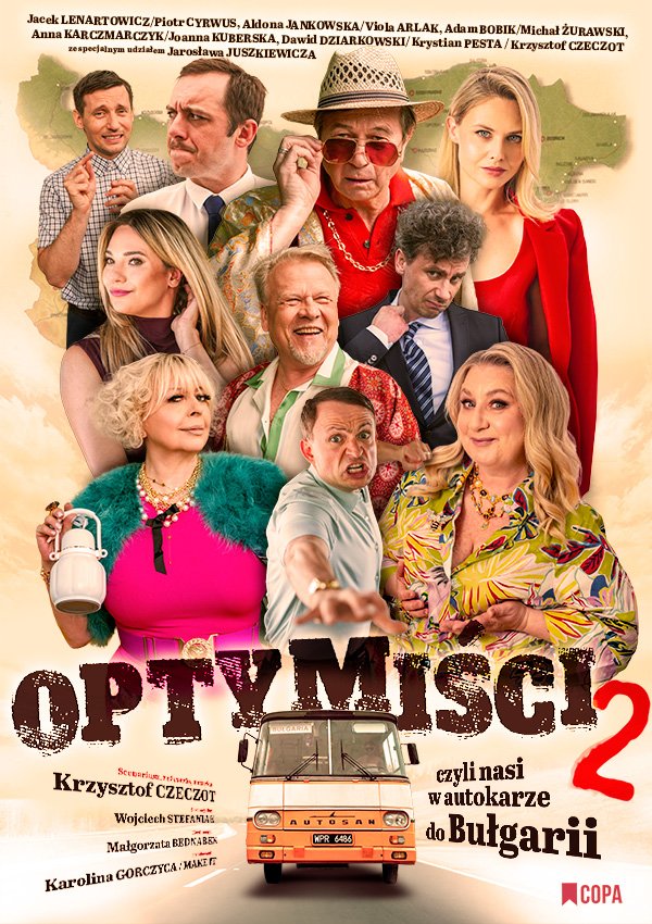 „Optymiści 2, czyli nasi w autokarze do Bułgarii” – spektakl komediowy I