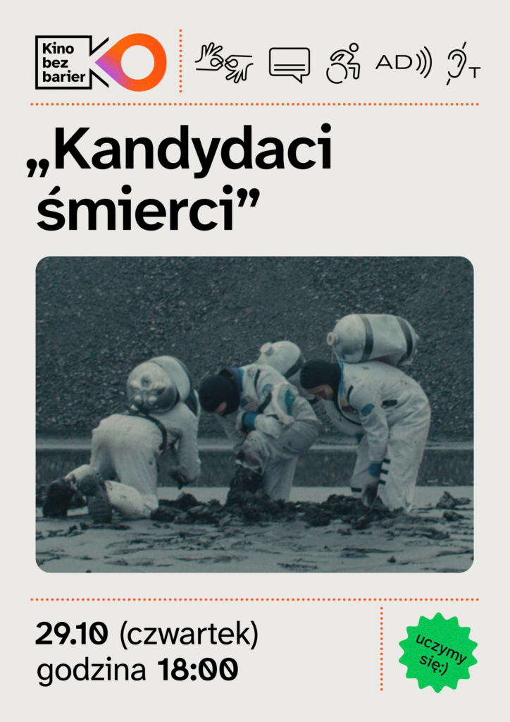 Cinema without Barriers: Candidates of Death (AD + CC + PJM)