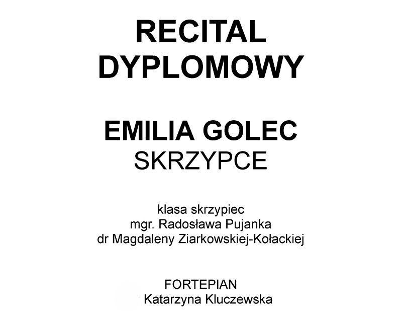 Graduation recital by Emilia Golec (violin)